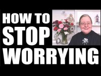 How To Stop Worrying ... (because worrying is REALLY bad for you!)