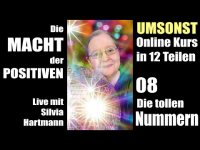 Die Macht der Positiven 08: Die Tollen Nummern (Silvia's Lieblingsmethode!) mit Silvia Hartmann